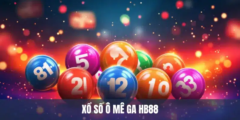 Xổ Số Ô Mê Ga HB88 - Bí Kíp Soi Cầu Tuyệt Đỉnh Từ Cao Thủ