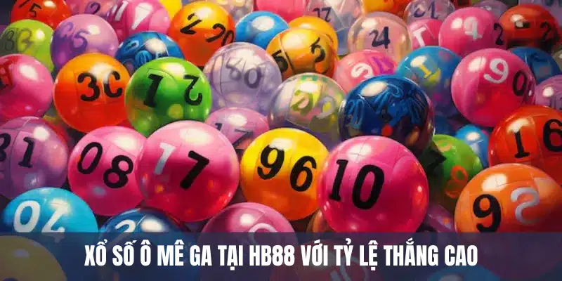 Xổ số ô mê ga tại HB88 với tỷ lệ thắng cao